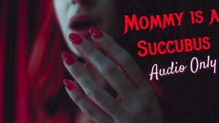OliveWood - Mommy Is A Succubus Custom Audio